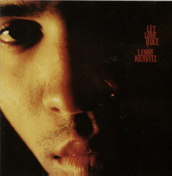 Lenny Kravitz: Let Love Rule (1989)